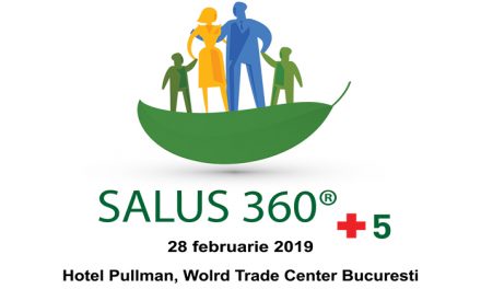 Conferința “Salus 360 + 5”: 28 februarie, Hotel Pullman, World Trade Center