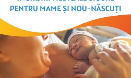 ANMCS lansează un set de recomandări privind evenimentele adverse asociate îngrijirilor de sănătate acordate mamei și nou-născutului