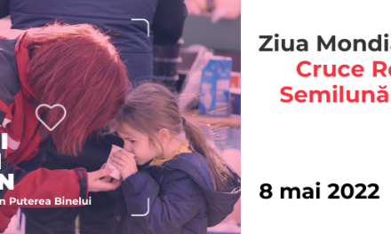 8 Mai, Ziua Mondială a Crucii Roşii şi a Semilunii Roşii