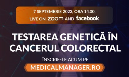 Webinar ”Testarea genetică în cancerul colorectal” – joi 7 septembrie, online