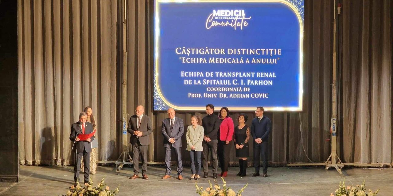 Echipa de transplant renal de la Spitalul C. I. Parhon, desemnată “Echipa Medicală a Anului” la Gala Colegiului Medicilor Iași