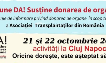 Asociaţia Transplantaţilor din România a organizat o nouă etapă a campaniei „Spune DA! Susţine donarea de organe”
