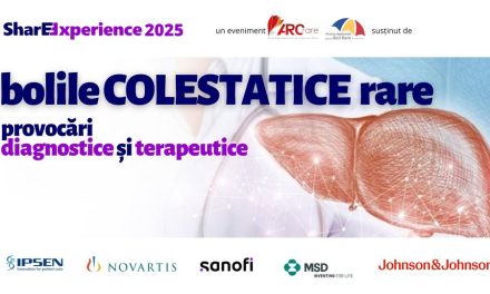 Share Experience 2025: „Bolile Colestatice Rare: Provocări diagnostice și terapeutice în aceste boli și alte afecțiuni hepatice rare”