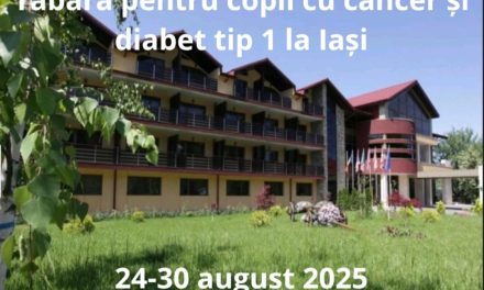 Tabără pentru copii cu cancer şi diabet de tip 1, la Iaşi